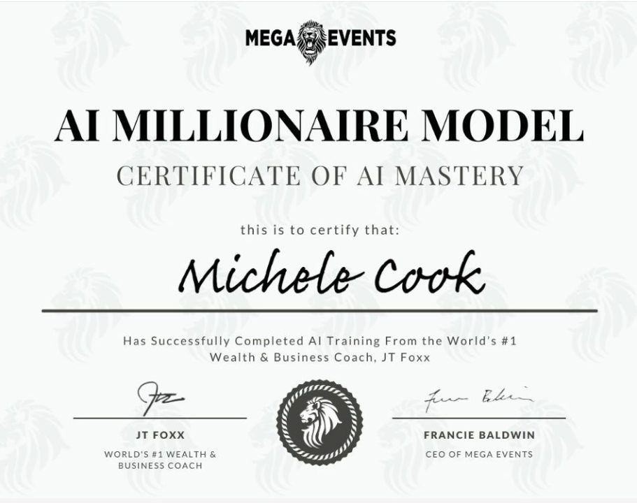 Michele Cook's AI Millionaire Certificate #JTFoxx Michele Cook's AI Millionaire Certification #JTFoxx