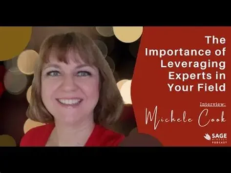 Sage Mindset Podcast with Kyle Gillette- Michele Cook The Importance of Leveraging Experts in Your Field #SageAdvice #MicheleCook Sage Mindset Podcast with Kyle Gillette - Michele Cook The Importance of Leveraging Experts in Your Field